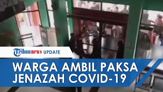 Viral Video Warga Rusak RSUD Brebes karena Paksa Bawa Pasien Covid-19, Jenazah Dibawa Naik Angkot