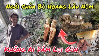 Hãi hùng Ngôi chùa hoang bên trong có hai tượng Phật Cổ kì lạ xem gợn tóc gáy