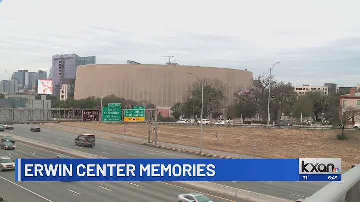 Lasting memories of the Frank Erwin Center