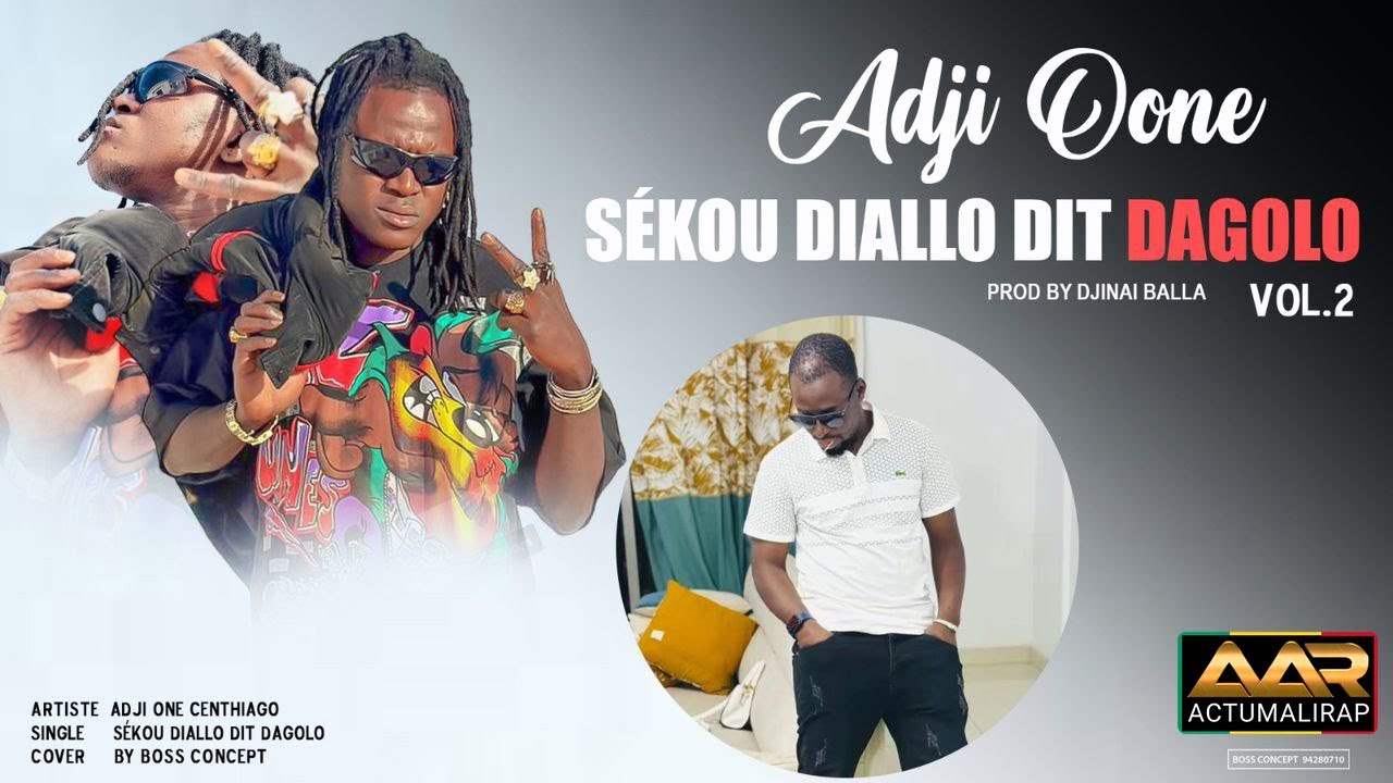 ADJI ONE CENTHIAGO - SEKOU DIALLO DIT DAGOLO (SON)