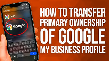 How To Transfer Primary Ownership Of Google My Business Profile