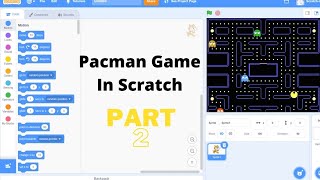 How to make Pacman Game in scratch | Pacman game part 2 | Smart Tech Guy