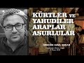 İbrahim Halil Baran - Kürtler ve Yahudiler, Araplar, Asurlular