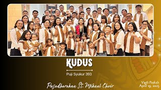 Kudus - Puji Syukur 393 - Misa Kita IV - Cover Pasedherekan St. Mikael Choir