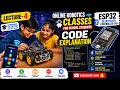 Lecture 4 | ESP32 Bluetooth Controlled Car Code Explanation | Summer Vacation Online Robotics Class