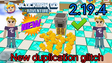 letest duplication glitch 2.19.4 🔥🔥 | blockman Go adventure|