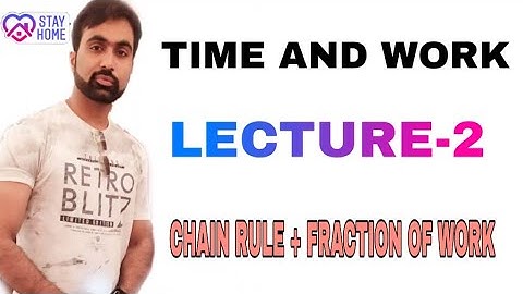 Time and Work || Chain rule + Fraction of work