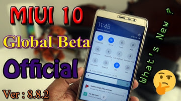 Official MIUI 10 Global Beta  8.8.2 on Redmi Note 3 || What