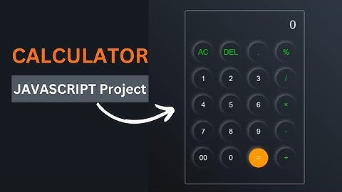 How to make a Calculator using HTML CSS JavaScript