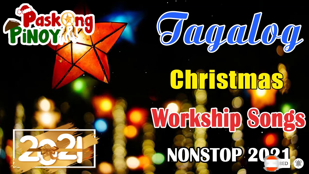 Pinoy Paskong 2021 100 Tagalog Christmas Nonstop Songs 2021 By Jose Pinoy paskong 2021 100 tagalog christmas nonstop songs 2021 by jose