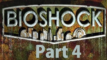 Bioshock (XB360-PS3-PC) | Part 4 | Hacking Helps a Lot
