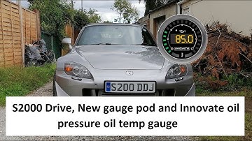 S2000 Drive, New gauge pod and Innovate oil pressure oil temp gauge
