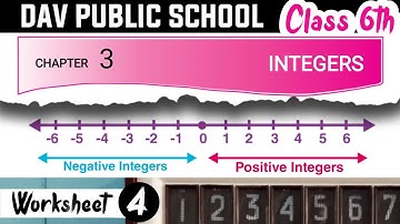 Chapter-3 | Worksheet-4 | Class 6 DAV Maths | Integers | (CH03WS04) 🔥🔥🔥
