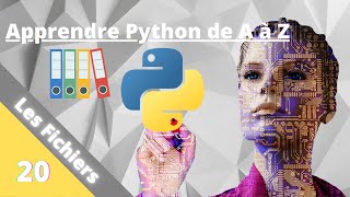 Les Fichiers - Apprendre Python de A à Z