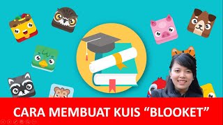 CARA MUDAH MEMBUAT KUIS MENARIK MENGGUNAKAN BLOOKET screenshot 4