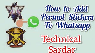 How To Add Persnol Stickers to Whatsapp Add your Favorite Sticker screenshot 2