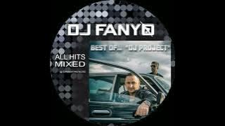 Dj Fanyo - Best of Dj Project ... (Exclusive Mix)