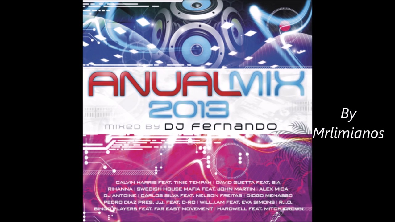 Anual Mix 2013 - Mixed by DJ Fernando (2013) 2 x Intro