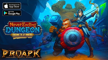 Never Ending Dungeon - IDLE RPG Gameplay Android / iOS
