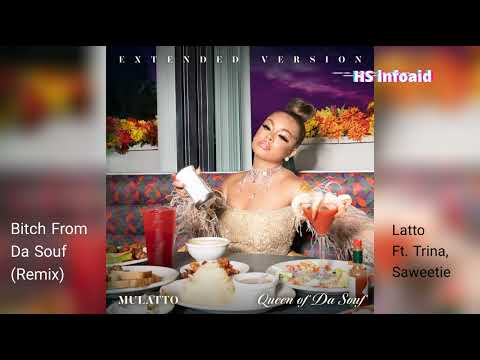 Latto Ft. Saweetie, Trina - Bitch From Da Souf - Hs Infoaid