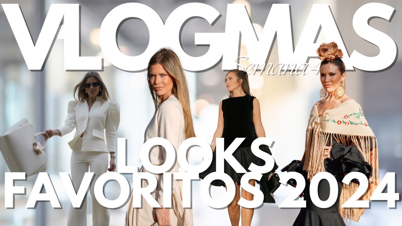LOOKS FAVORITOS 2024 : Vlogmas Semana 4