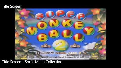 Super Monkey Ball 2 Community Level Pack v1.5 - SOUNDTRACK