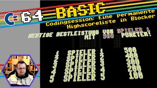 Eine Highscoreliste programmieren und speichern in C64 Basic