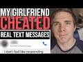 My girlfriend cheated...with my best friend (showing real text messages) | #gaslighting #breakups