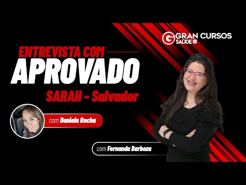 Entrevista com aprovada em 1º lugar na SARAH - Salvador com Fernanda Barboza e aluna Daniela Rocha