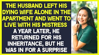 The husband left his dying wife alone in the apartment and went to his mistress  cheating story