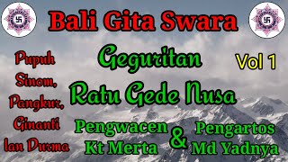 Geguritan Ratu Gede Nusa Vol 1 @BGSCh