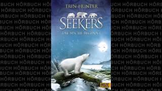 Seekers  Die Suche beginnt  Hörbuch von Erin Hunter