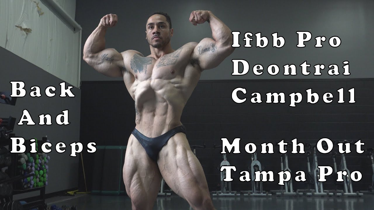 IFBB Pro Bodybuilder Deontrai Campbell Back And Biceps Training Video