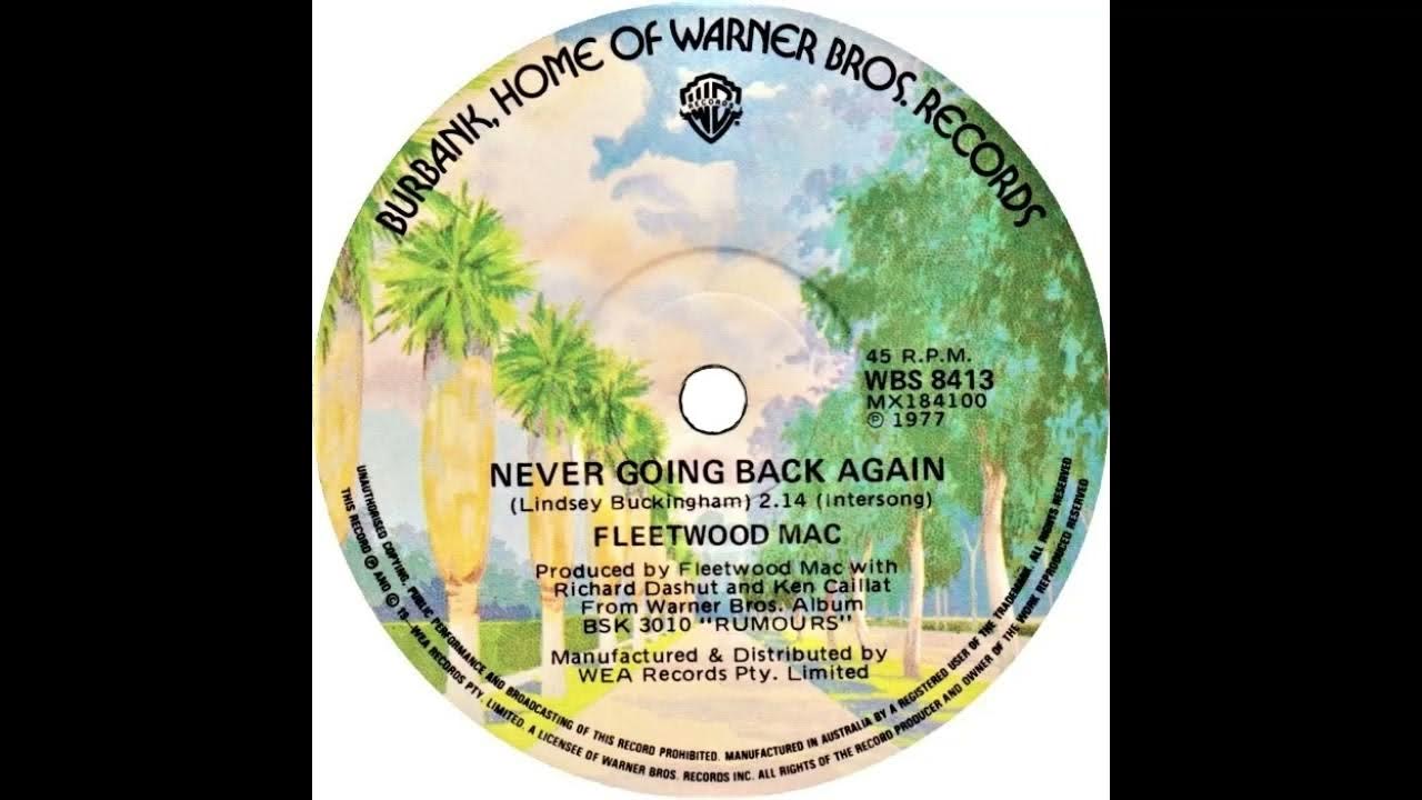 Fleetwood Mac Never Going Back Again YouTube fleetwood-mac-never-going-back-again-youtube