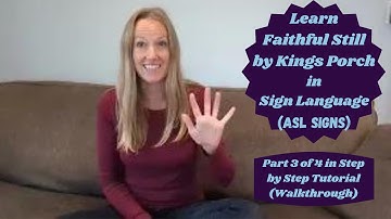 Learn Faithful Still in Sign Language (Part 3 of 4 in Step by Step Tutorial- Walkthrough -ASL Signs)