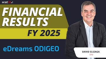 eDreams ODIGEO Financial Results FY 2025 | Strong Growth, Profitability & Strategic Outlook