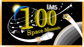 100 Space Moments Part 2 (50-11)