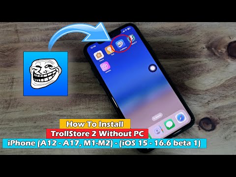 How To Install TrollStore 2 Without PC iPhone/iPad (A12 - A17, M1-M2) - (iOS 15 - 16.6 beta1)