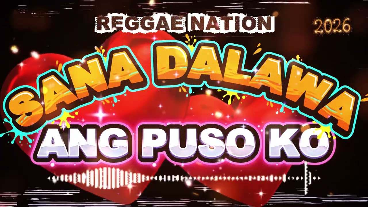 SANA DALAWA ANG PUSO KO 