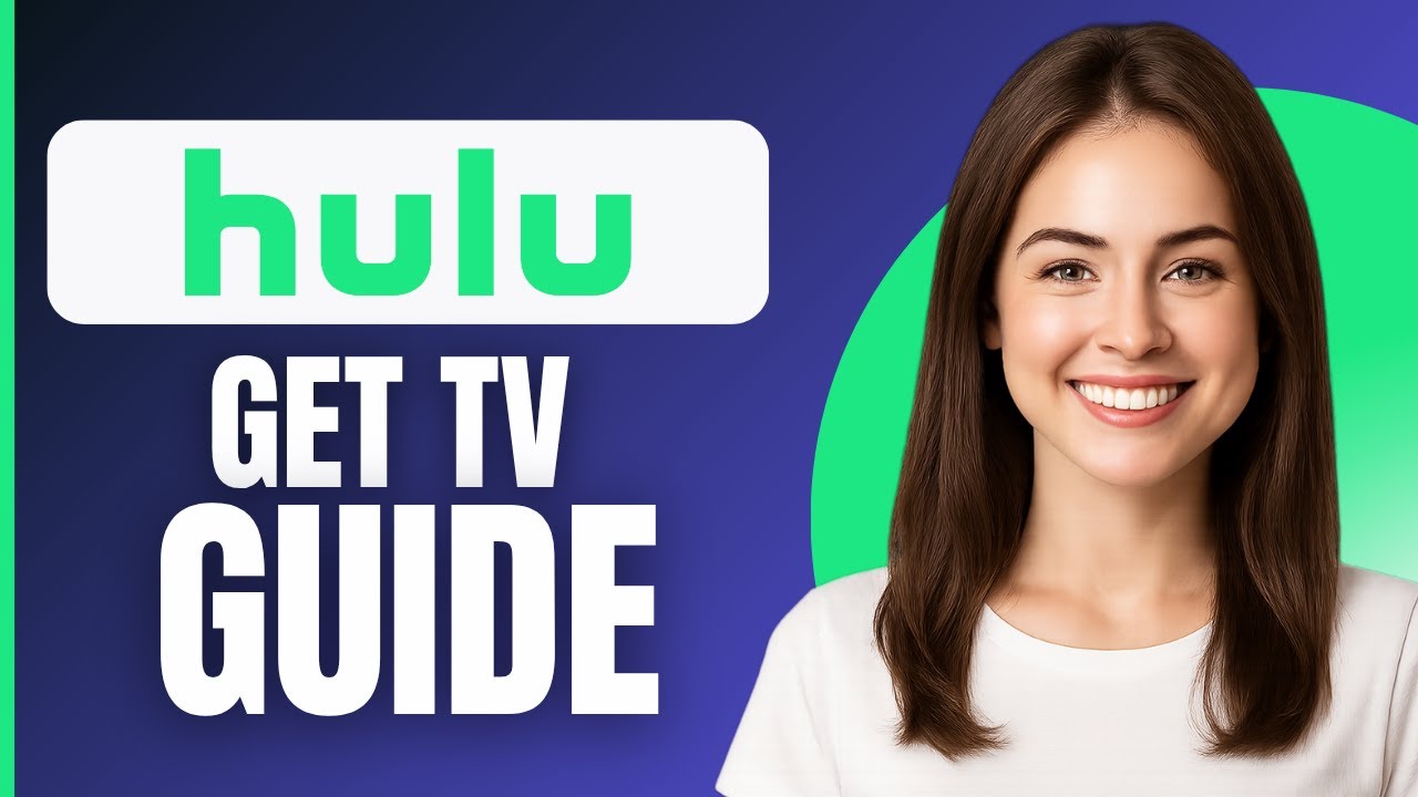 How Do I Get Tv Guide On Hulu