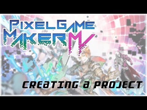 Pixel Game Maker MV - Tutorial #1: Creating a Project