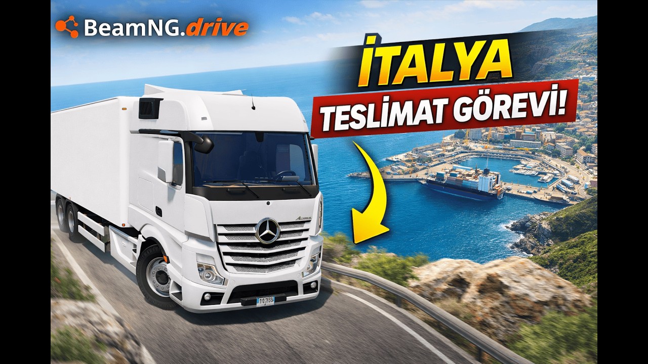 Mercedes Actros ile İTALYA’DA LİMANA TESLİMAT! 🚢 Zorlu Dağ Yolundan İniş | BeamNG Drive