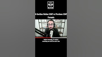 4-Section Online LSAT vs Previous LSAT Formats