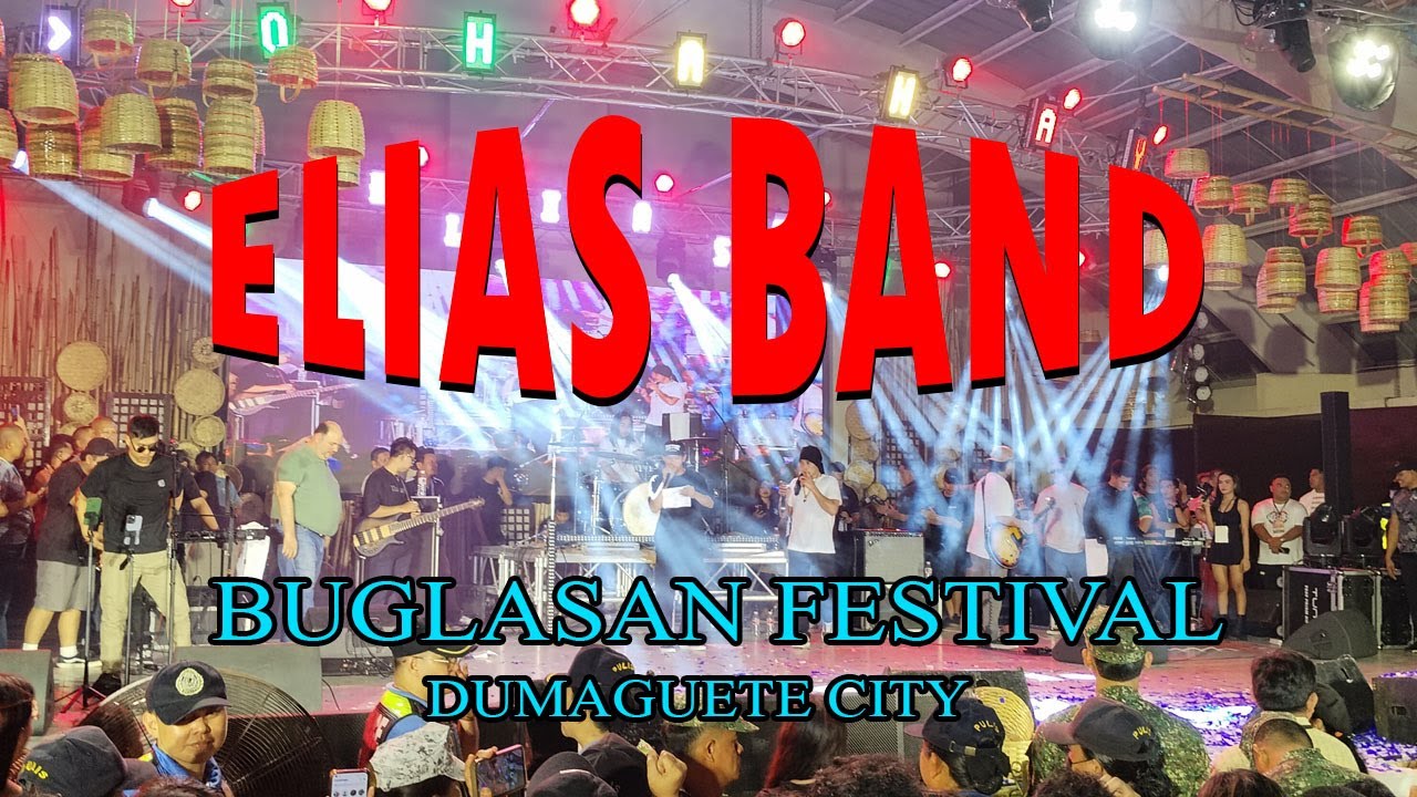 Elias Band Buglasan Festival Dumaguete City  (Full Video)