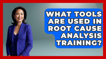 What Tools Are Used In Root Cause Analysis Training? - Customer Support Coach