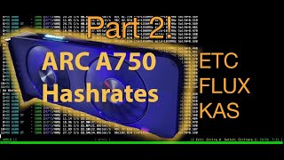 A750 hashrate update! Flux Kaspa ETC