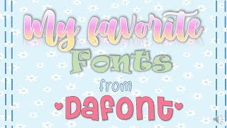My Favorite Fonts from DaFont| HOW TO DOWNLOAD FONTS FROM DAFONT | WITH TUTORIAL screenshot 2