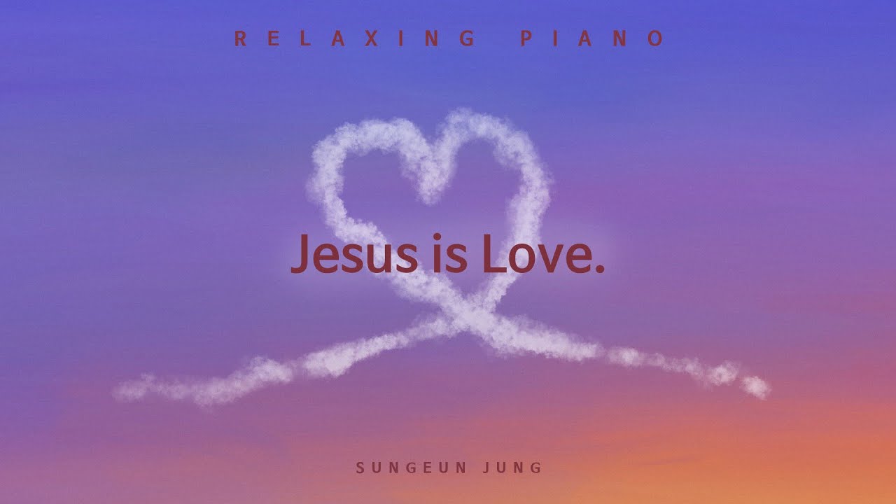 Jesus is Love 찬송가 피아노 [3] PIANO/I am the vine; you are the branches. YouTube