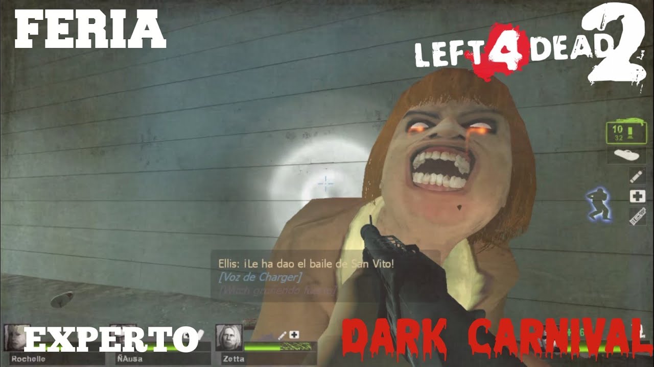 DARK CARNIVAL con RANDOMS! CAMPAÑA EXPERTO CAP. 2 (LEFT 4 DEAD 2)