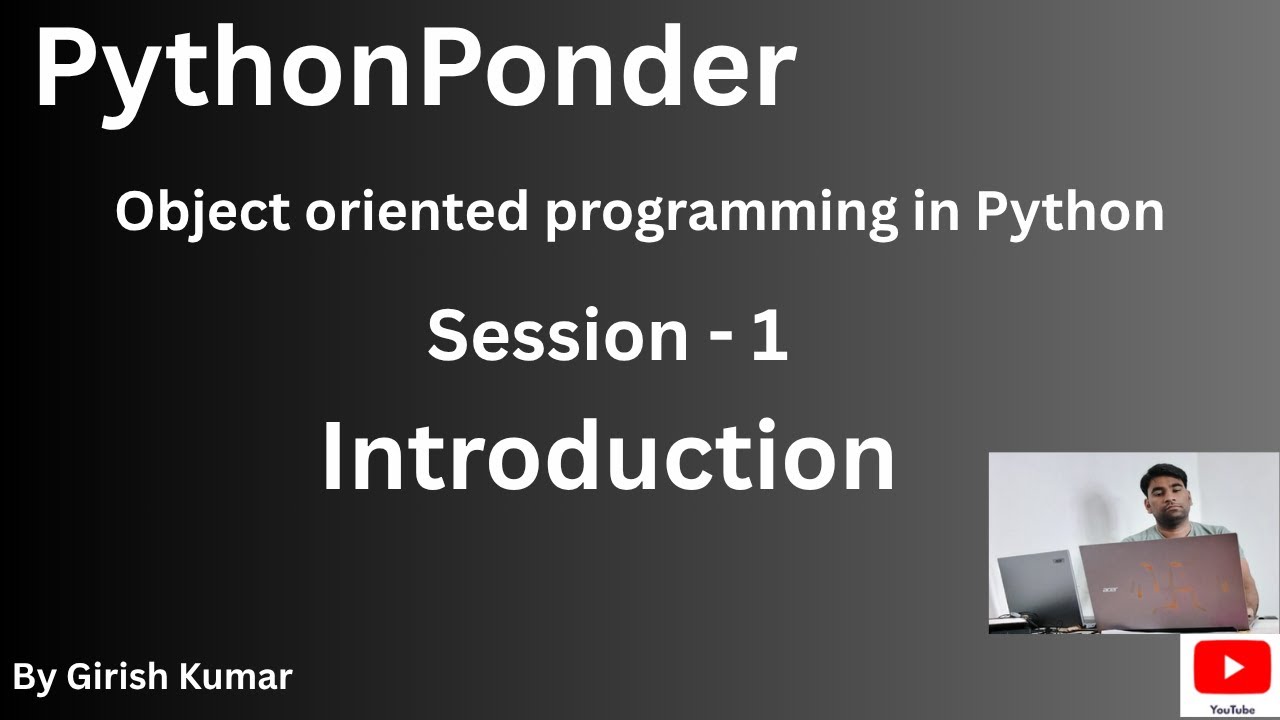 Introduction Object Oriented Programming In Python - YouTube